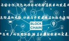 以太坊钱包并没有独立的市值。我们可以说以太