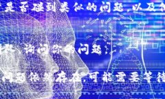 看起来你提到的是TPWallet钱包的一个问题，关于在