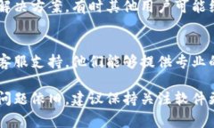 连接tpwallet可能遇到一些常见的问题，以下是一些