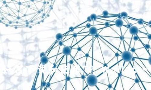 苹果手机如何下载和使用TP Wallet：一步步指导